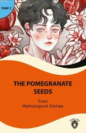 The Pomegranate Seeds; Stage 2 | From Mythological Stories | Dorlion Y