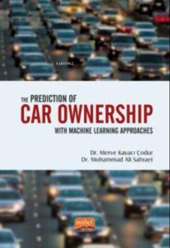 The Prediction of Car Ownership with Machine Learning Approaches | Mer