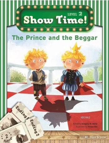 The Prince and the Beggar + Workbook + MultiROM; Show Time Level 2 | G