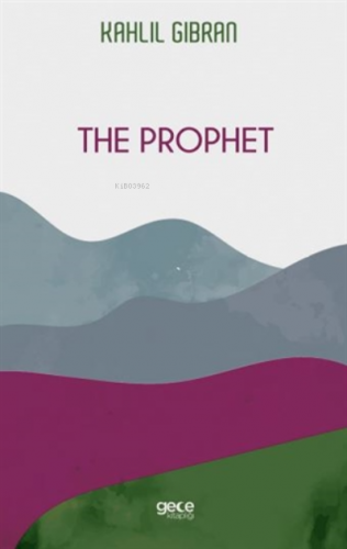 The Prophet | Kahlil Gibran | Gece Kitaplığı Yayınları