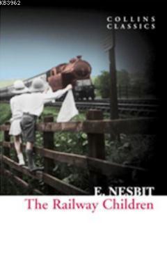 The Railway Children (Collins Classics) | Edith Nesbit | Nüans Publish