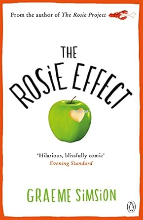 The Rosie Effect | Graeme Simsion | Penguin Books