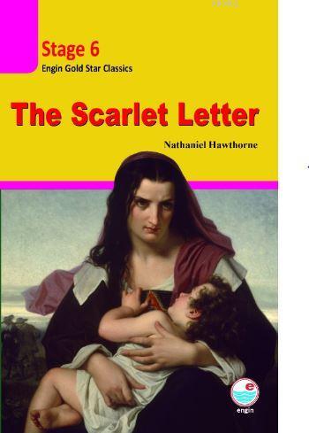 The Scarlet Letter CD'li(Stage 6 ); İngilizce seviyeli hikaye kitabı. 