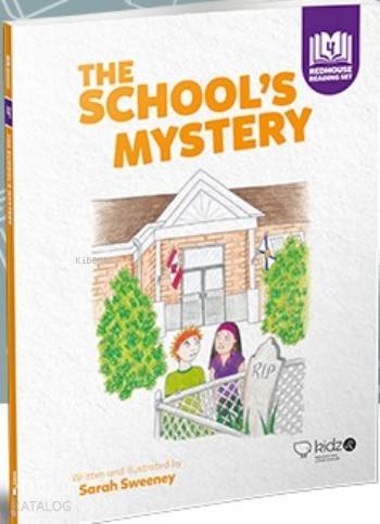 The School's Mystery | Sarah Sweeney | Redhouse Kidz / Sev Matbaacılık