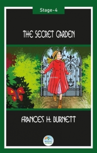 The Secret Garden (Stage-4) | Frances H. Burnett | Maviçatı Yayınları