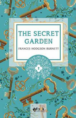 The Secret Garden | Frances Hodgson Burnett | Fark Yayınları