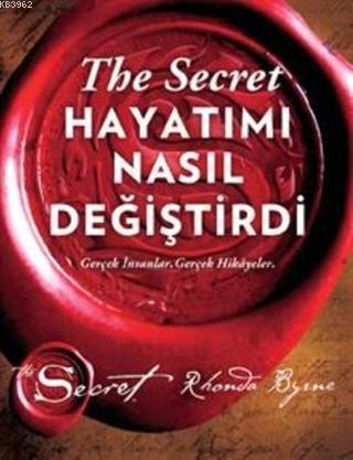 The Secret - Hayatımı Nasıl Değiştirdi | Rhonda Byrne | Artemis Yayınl