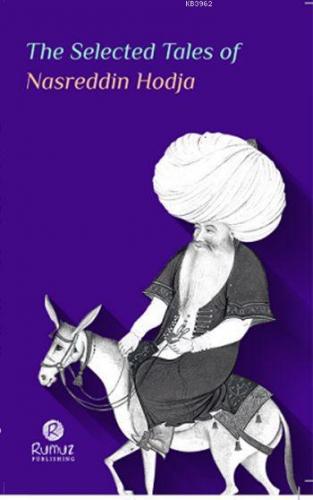 The Selected Tales of Nasreddin Hodja | Nasreddin Hoca | Rumuz Yayınev