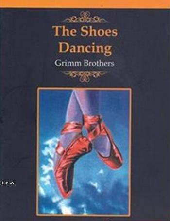 The Shoes Dancing - Stage 1 | Jacob Grimm | Alter Yayıncılık