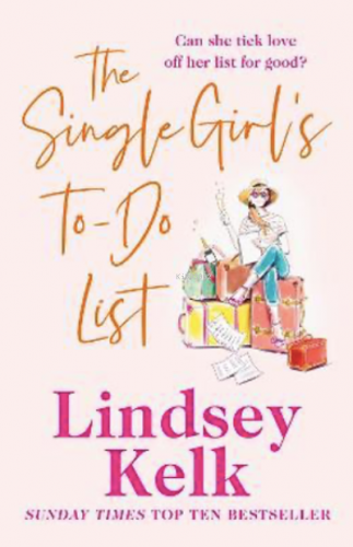 The Single Girl's To-Do List | Lindsey Kelk | Harper Collins