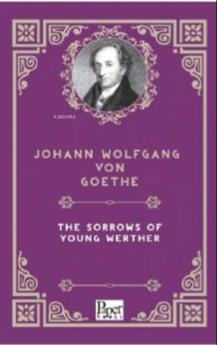 The Sorrows of Young Werther | Johann Wolfgang Von Goethe | Paper Book