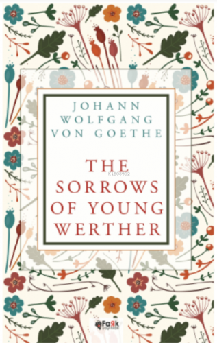 The Sorrows Of Young Werther | Johann Wolfgang Von Goethe | Fark Yayın