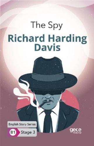 The Spy İngilizce Hikayeler B1 Stage3 | Richard Harding Davis | Gece K