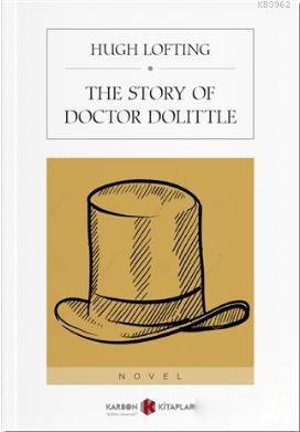 The Story Of Doctor Dolittle (İngilizce) | Hugh Lofting | Karbon Kitap