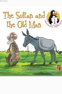 The Sultan and the Old Man - Responsibility | Hatice Işılak Durmuş | E