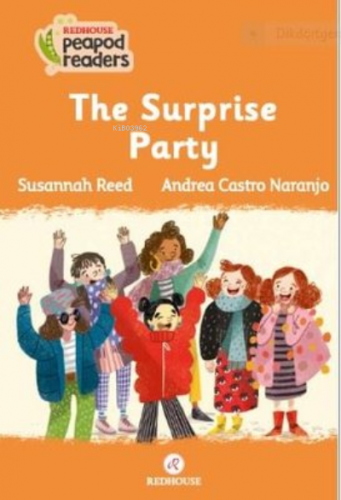 The Surprise Party | Susannah Reed | Redhouse Kidz / Sev Matbaacılık v