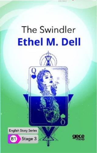 The Swindler İngilizce Hikayeler B1 Stage3 | Ethel M. Dell | Gece Kita