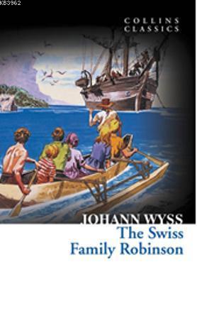 The Swiss Family Robinson (Collins Classics) | Johann David Wyss | Nüa