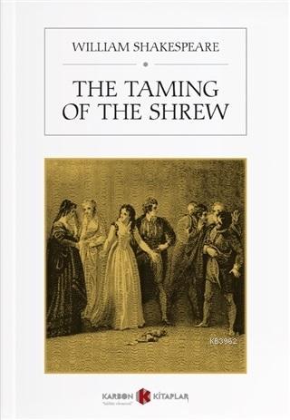 The Taming Of The Shrew | William Shakespeare | Karbon Kitaplar