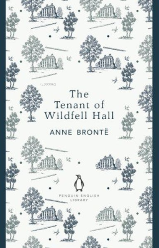 The Tenant of Wildfell Hall | Anne Brontë | Penguin Classics