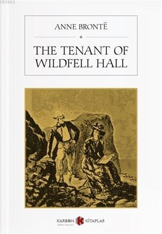 The Tenant of Wildfell Hall | Anne Brontë | Karbon Kitaplar