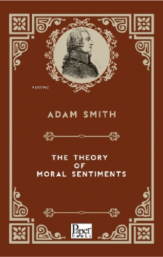 The Theory of Moral Sentiments | Adam Smith | Paper Books