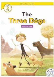 The Three Dogs +Hybrid CD (eCR Level 2) | Andrew Lang | e-future ELT B