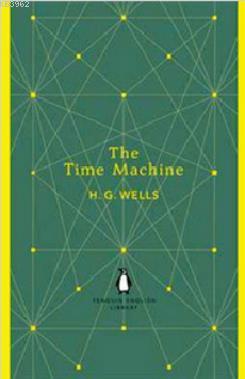 The Time Machine (Penguin English Library) | Herbert George Wells | Pe