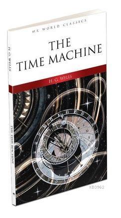 The Time Machine | Herbert George Wells | MK Publications