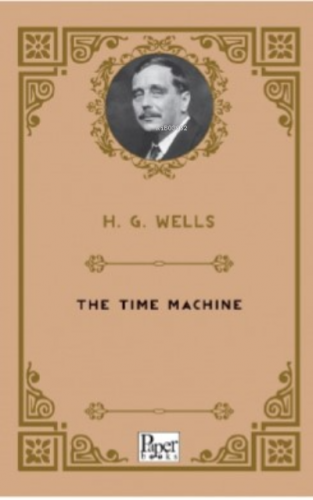 The Time Machine | Herbert George Wells | Paper Books