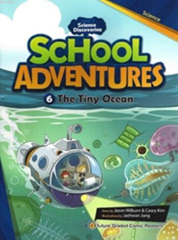 The Tiny Ocean + CD (Level 3); School Adventures 6 | Jason Wilburn | e