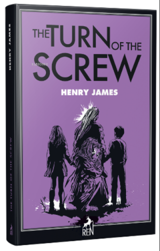 The Turn of the Screw | Henry James | Ren Kitap