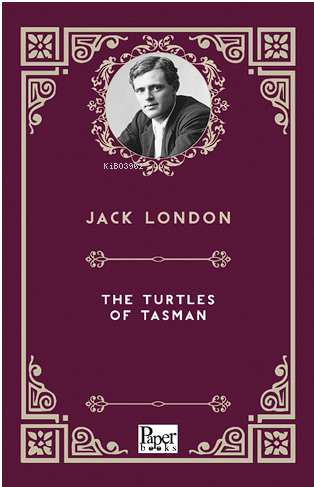 The Turtles of Tasman | Jack London | Paper Books