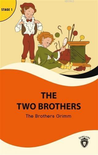 The Two Brothers - Stage 1 | The Brothers Grimm | Dorlion Yayınevi