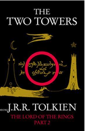 The Two Towers (The Lord of the Rings, Part 2) | John Ronald Reuel Tol