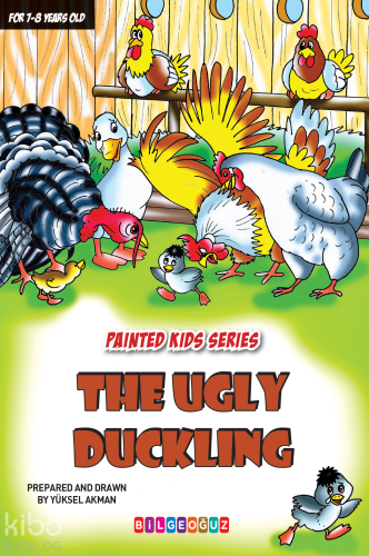 The Ugly Duckling | Yüksel Akman | Bilge Oğuz Yayınları