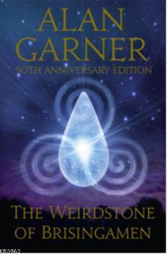 The Weirdstone of Brisingamen | Alan Garner | Nüans Publishing