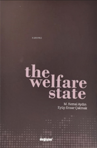 The Welfare State | M.Kemal Aydın | Değişim Yayınları