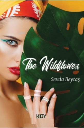 The Wildflower | Sevda Beytaş | KDY Yayınları