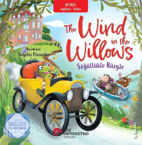 The Wind İn The Willows - Söğütlükte Rüzgar | Kenneth Grahame | Koç Ün