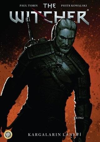 The Witcher Cilt 3 - Kargaların Laneti | Piotr Kowalski | JBC Yayıncıl