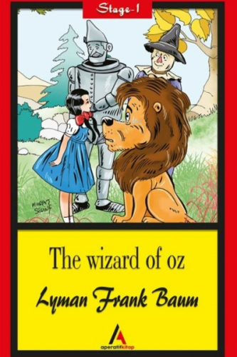 The Wizard Of Oz - Stage 1 | Lyman Frank Baum | Aperatif Kitap Yayınla