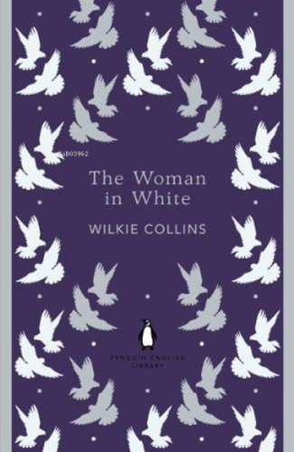 The Woman in White | Wilkie Collins | Penguin Classics