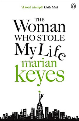 The Woman Who Stole My Life | Marian Keyes | Penguin Books