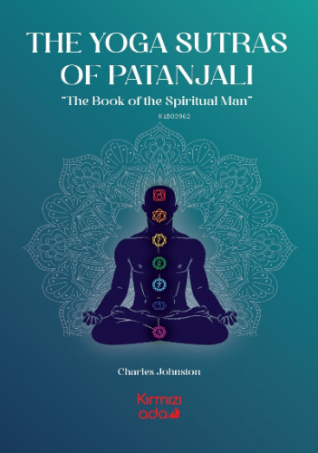 The Yoga Sutras Of Patanjalı | Charles Johnston | Kırmızı Ada Yayınlar