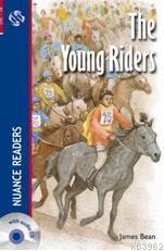 The Young Riders; Nuance Readers Level-1 | James Bean | Nüans Publishi