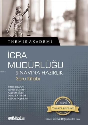 Themis Akademi - İcra Müdürlüğü Sınavına Hazırlık Soru Kitabı | Deniz 