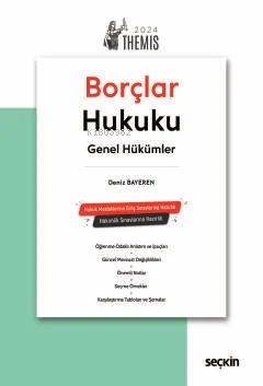 Themis– Borçlar Hukuku Genel Hükümler – Konu Anlatımı | Deniz Bayeren 