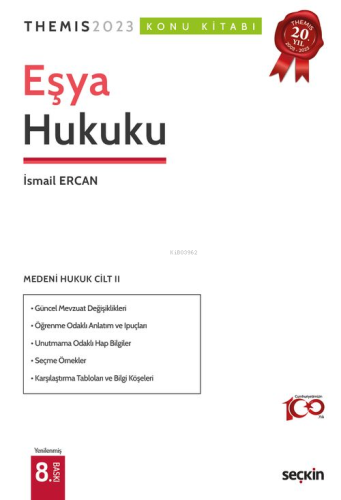 Themis– Medeni Hukuk Konu Kitabı C: II – Eşya Hukuku | İsmail Ercan | 