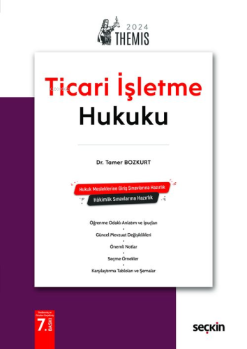 Themis– Ticaret Hukuku C:1 – Ticari İşletme Hukuku – Konu Kitabı | Tam